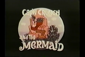 1965 Cap'n Crunch and the Mermaid